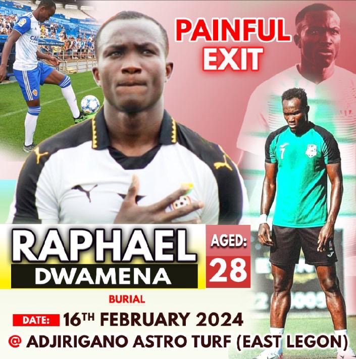 Raphael Dwamena will be laid to rest today